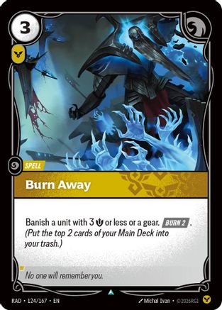 Burn Away (124/167) - Radiance Foil - Card Brawlers - Card Brawlers | Quebec | Canada |