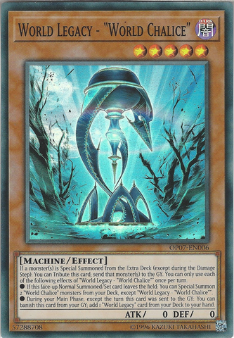 World Legacy - "World Chalice" [OP07-EN006] Super Rare - Yu-Gi-Oh! - Card Brawlers | Quebec | Canada |