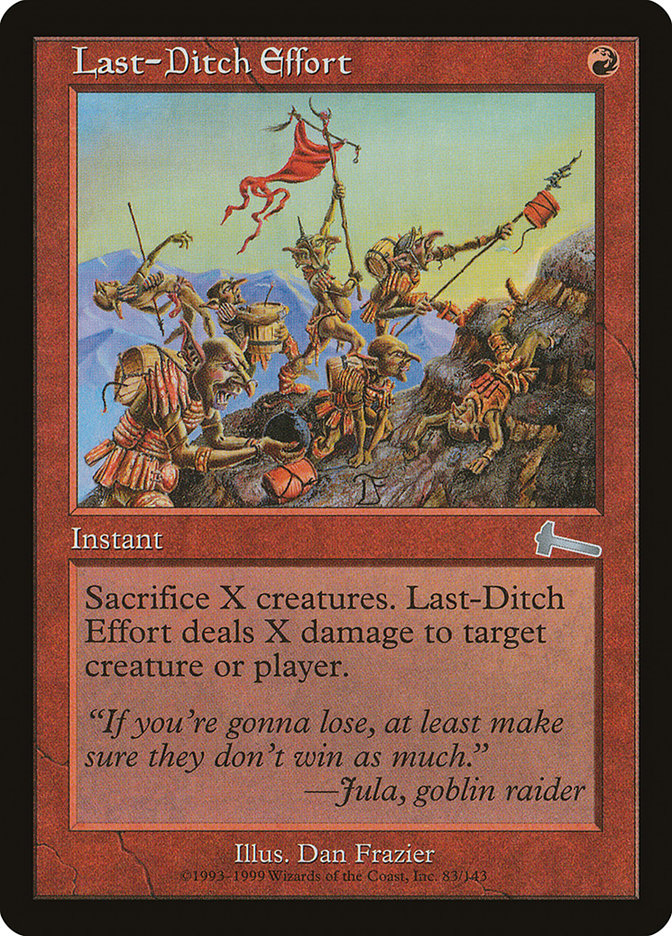 Last-Ditch Effort [Urza's Legacy] - Magic: The Gathering - Card Brawlers | Quebec | Canada |