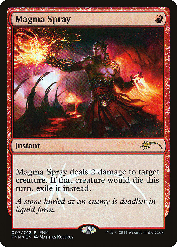 Magma Spray [Friday Night Magic 2014] - Magic: The Gathering - Card Brawlers | Quebec | Canada |