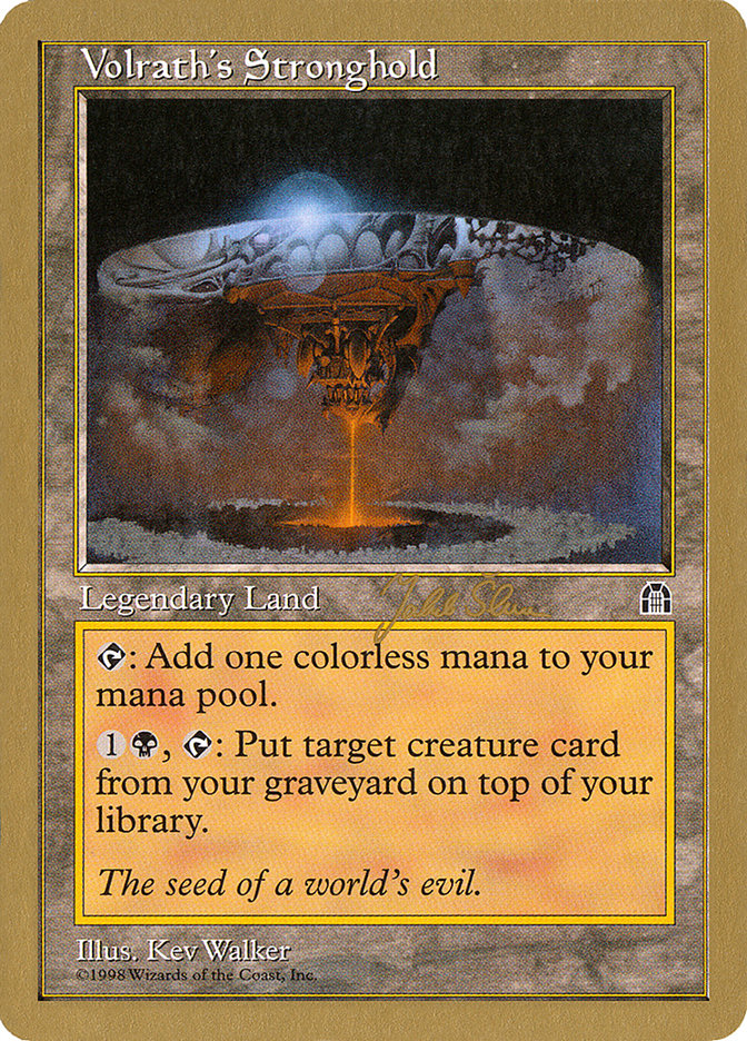 Volrath's Stronghold (Jakub Slemr) [World Championship Decks 1999] - Magic: The Gathering - Card Brawlers | Quebec | Canada |