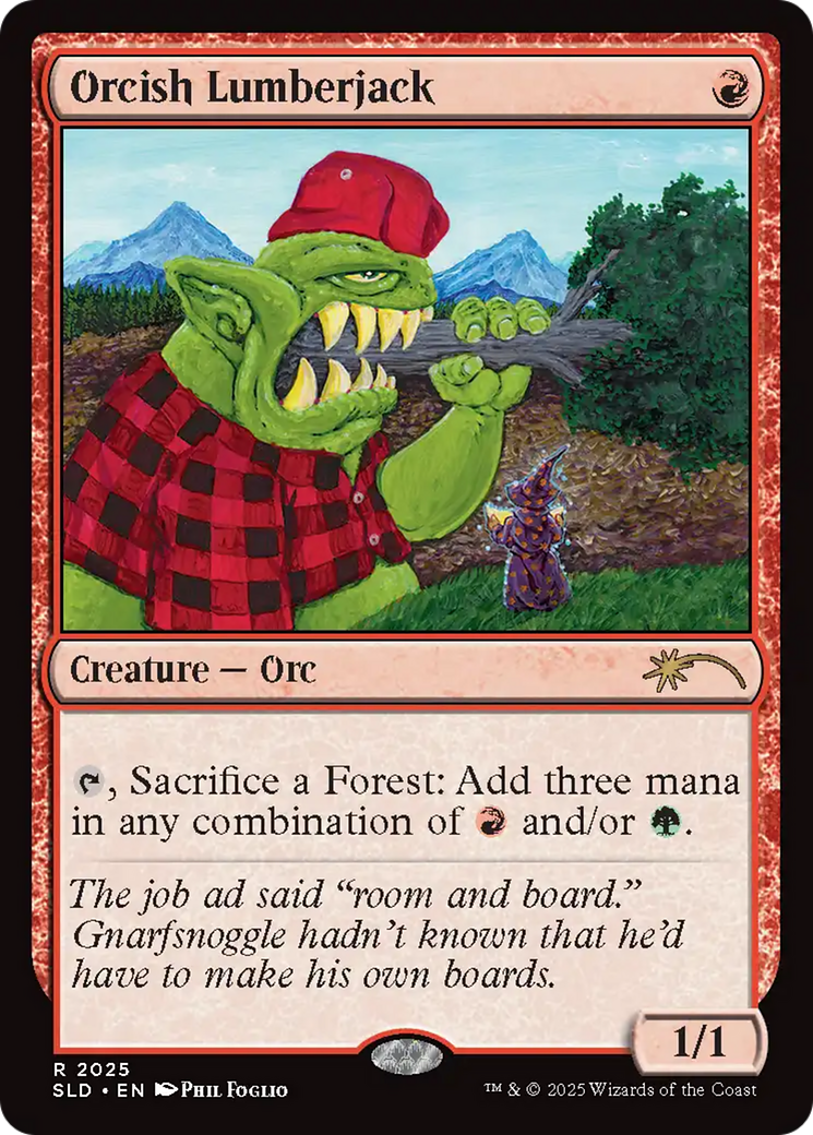 Orcish Lumberjack (2025) [Secret Lair Drop Series] - Magic: The Gathering - Card Brawlers | Quebec | Canada |