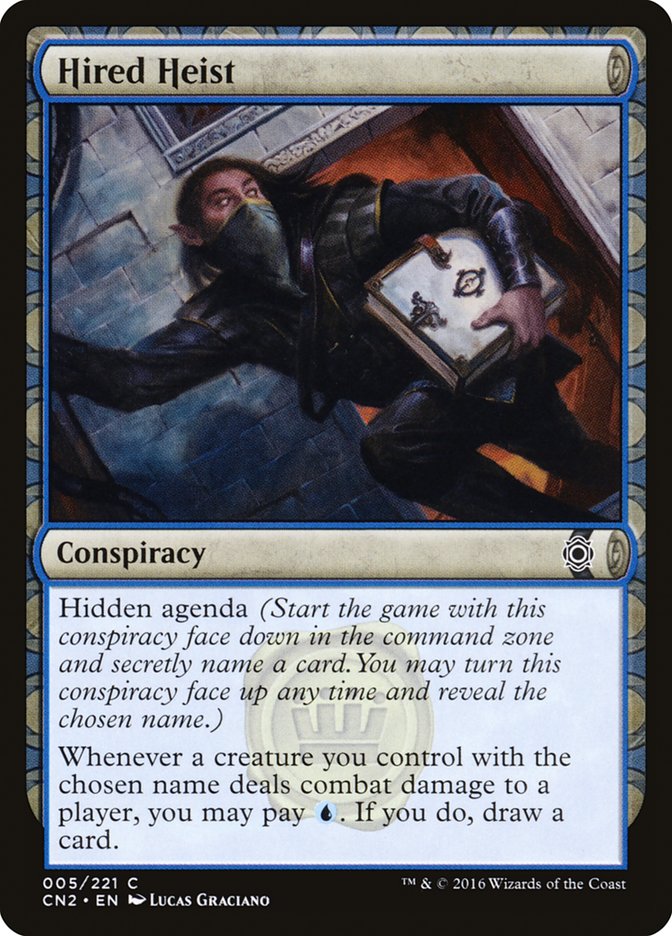 Hired Heist [Conspiracy: Take the Crown] - Magic: The Gathering - Card Brawlers | Quebec | Canada |