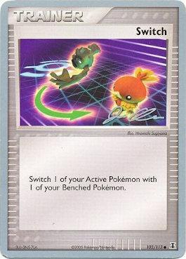 Switch (102/103) (Mewtrick - Jason Klaczynski) [World Championships 2006] - Pokémon - Card Brawlers | Quebec | Canada |