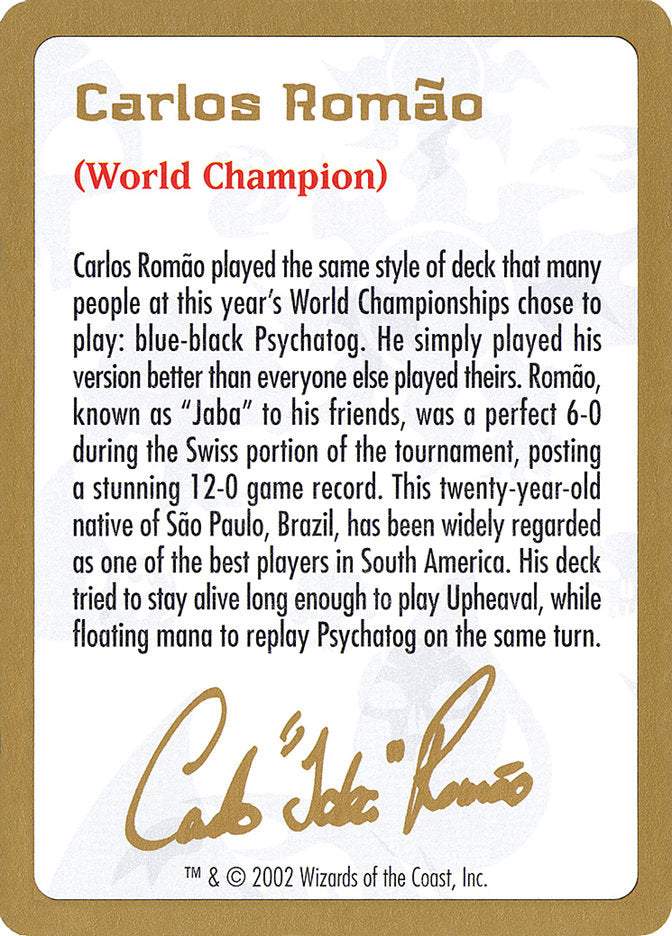 Carlos Romao Bio [World Championship Decks 2002] - Magic: The Gathering - Card Brawlers | Quebec | Canada |