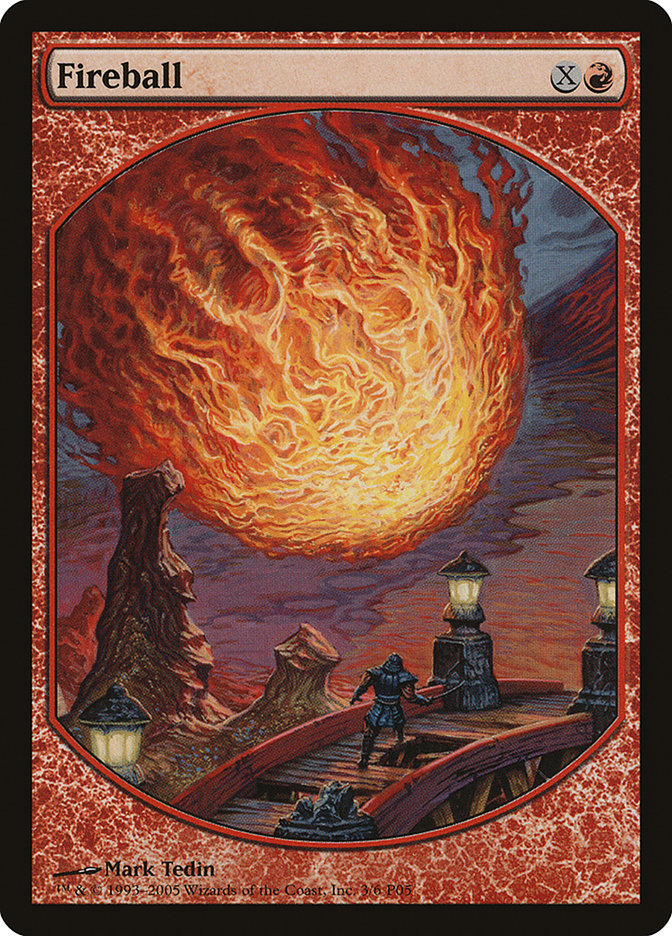 Fireball [Magic Player Rewards 2005] - Magic: The Gathering - Card Brawlers | Quebec | Canada |