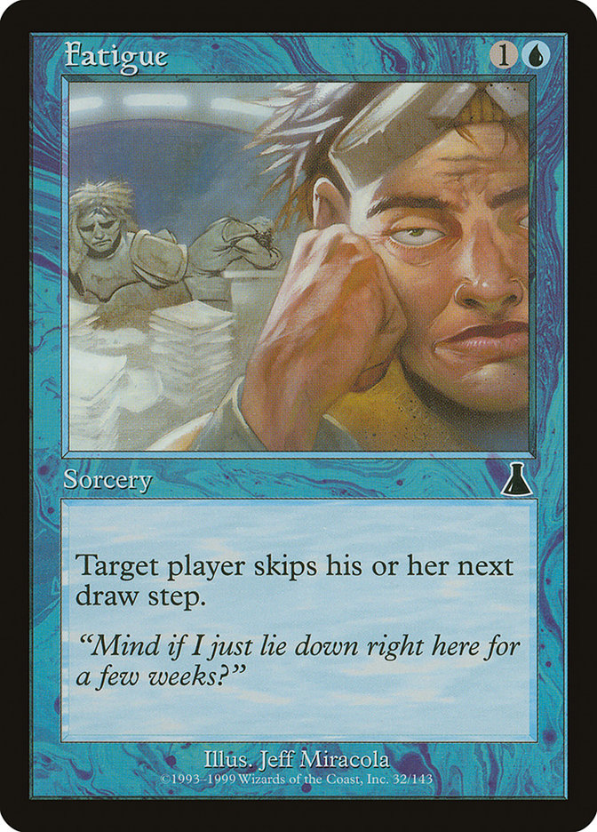 Fatigue [Urza's Destiny] - Magic: The Gathering - Card Brawlers | Quebec | Canada |