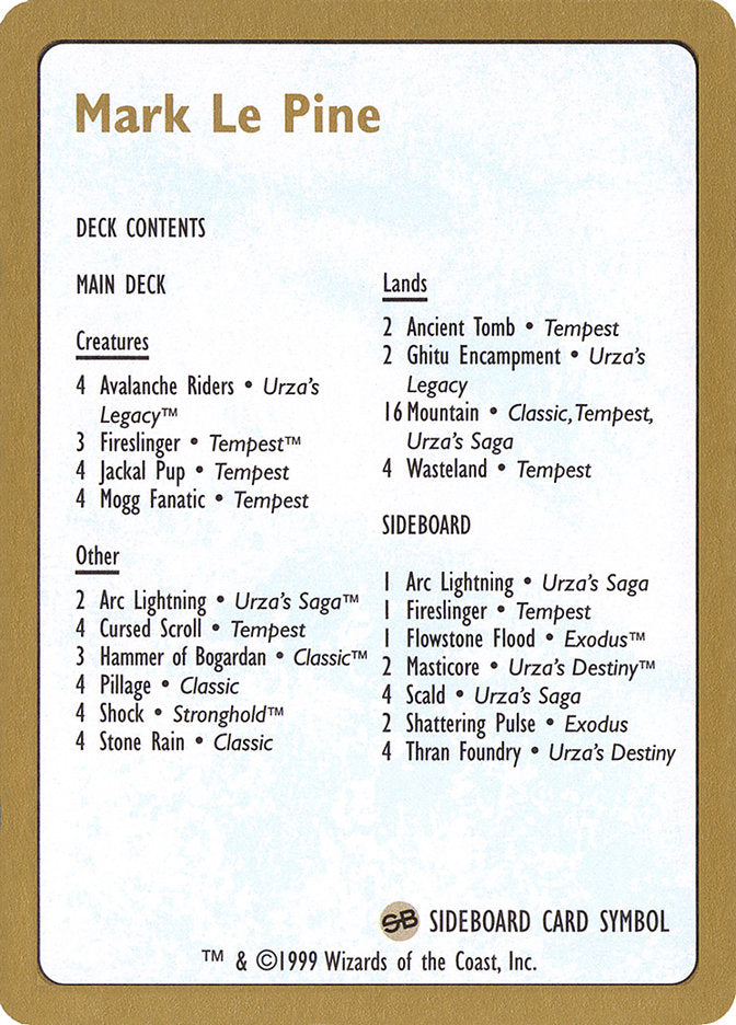 Mark Le Pine Decklist [World Championship Decks 1999] - Magic: The Gathering - Card Brawlers | Quebec | Canada |