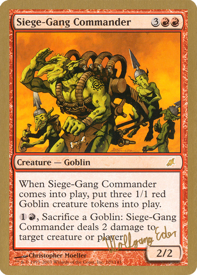Siege-Gang Commander (Wolfgang Eder) [World Championship Decks 2003] - Magic: The Gathering - Card Brawlers | Quebec | Canada |