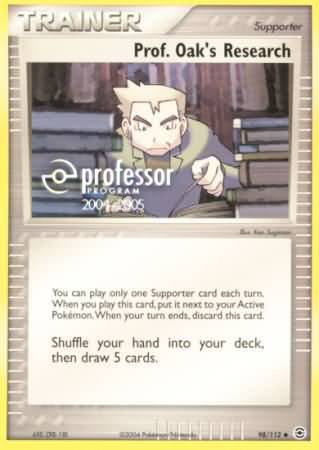 Prof Oaks Research (98/112) (2004 2005) [Professor Program Promos] - Pokémon - Card Brawlers | Quebec | Canada |