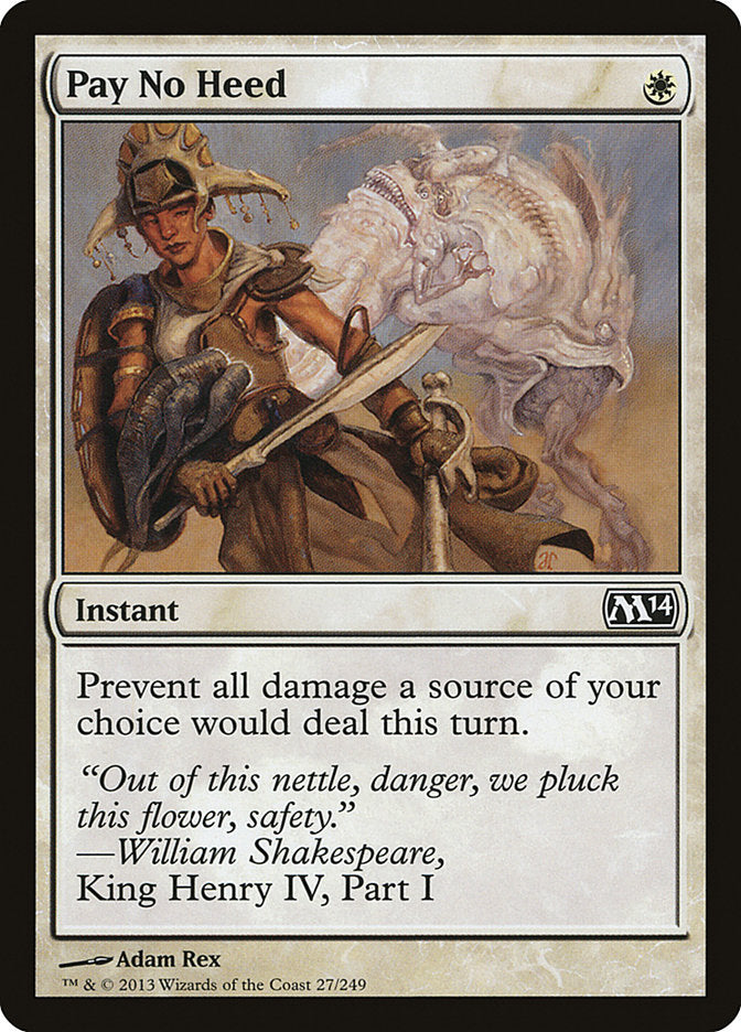 Pay No Heed [Magic 2014] - Magic: The Gathering - Card Brawlers | Quebec | Canada |