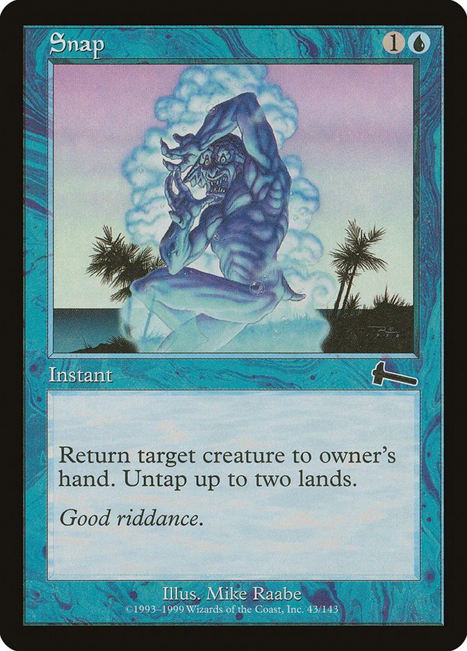 Snap [Urza's Legacy] - Magic: The Gathering - Card Brawlers | Quebec | Canada |
