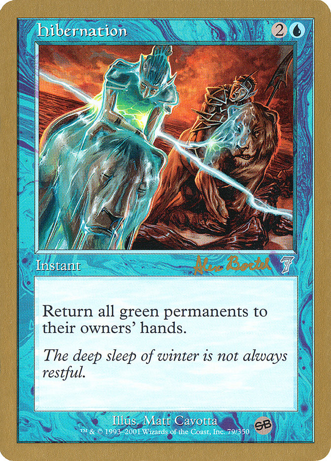 Hibernation (Alex Borteh) (SB) [World Championship Decks 2001] - Magic: The Gathering - Card Brawlers | Quebec | Canada |