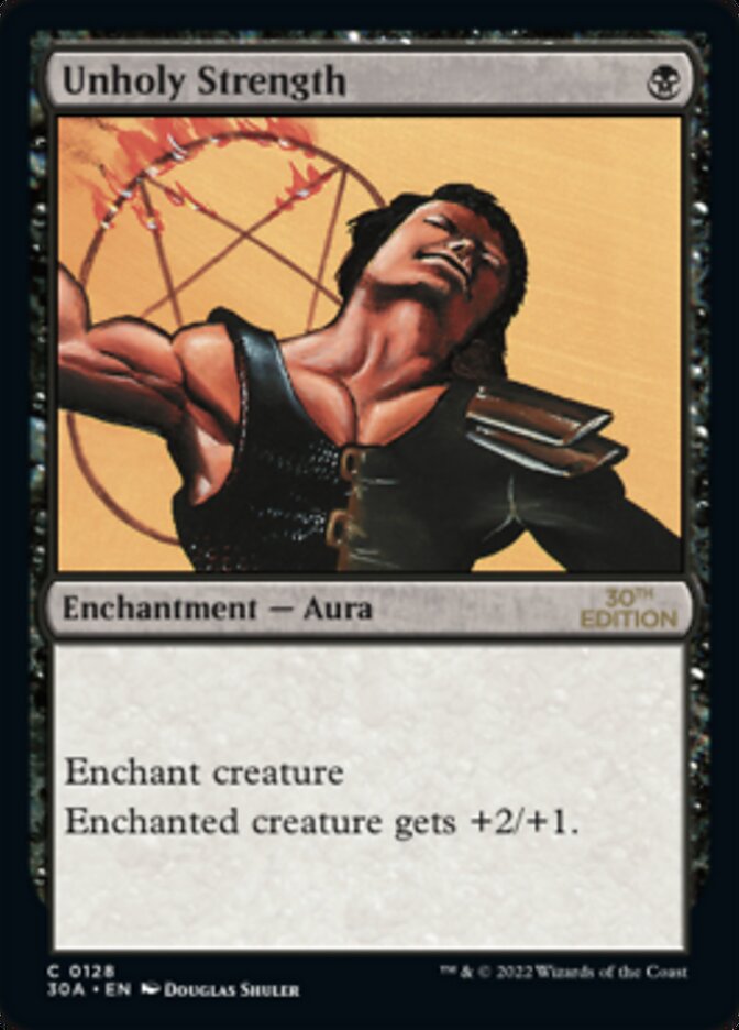 Unholy Strength [30th Anniversary Edition] - Magic: The Gathering - Card Brawlers | Quebec | Canada |