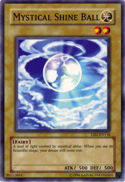 Mystical Shine Ball [DR2-EN116] Common - Yu-Gi-Oh! - Card Brawlers | Quebec | Canada |