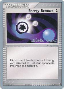 Energy Removal 2 (82/115) (Suns & Moons - Miska Saari) [World Championships 2006] - Pokémon - Card Brawlers | Quebec | Canada |