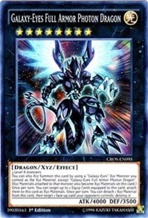 Galaxy-Eyes Full Armor Photon Dragon [CROS-EN095] Super Rare