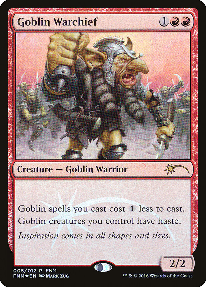 Goblin Warchief [Friday Night Magic 2016] - Magic: The Gathering - Card Brawlers | Quebec | Canada |