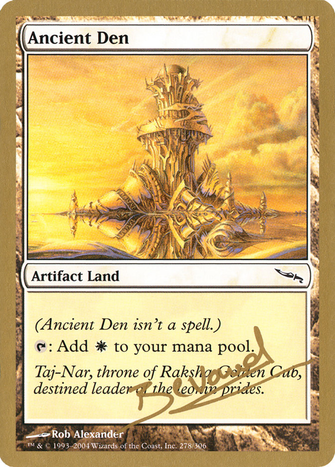 Ancient Den (Manuel Bevand) [World Championship Decks 2004] - Magic: The Gathering - Card Brawlers | Quebec | Canada |