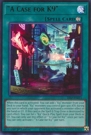 A Case for K9 (26LP-EN011) - Limited Pack World Championship 2026 1st Edition - Card Brawlers