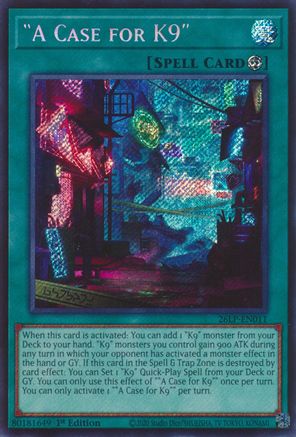 A Case for K9 (Secret Rare) (26LP-EN011) - Limited Pack World Championship 2026 1st Edition - Card Brawlers