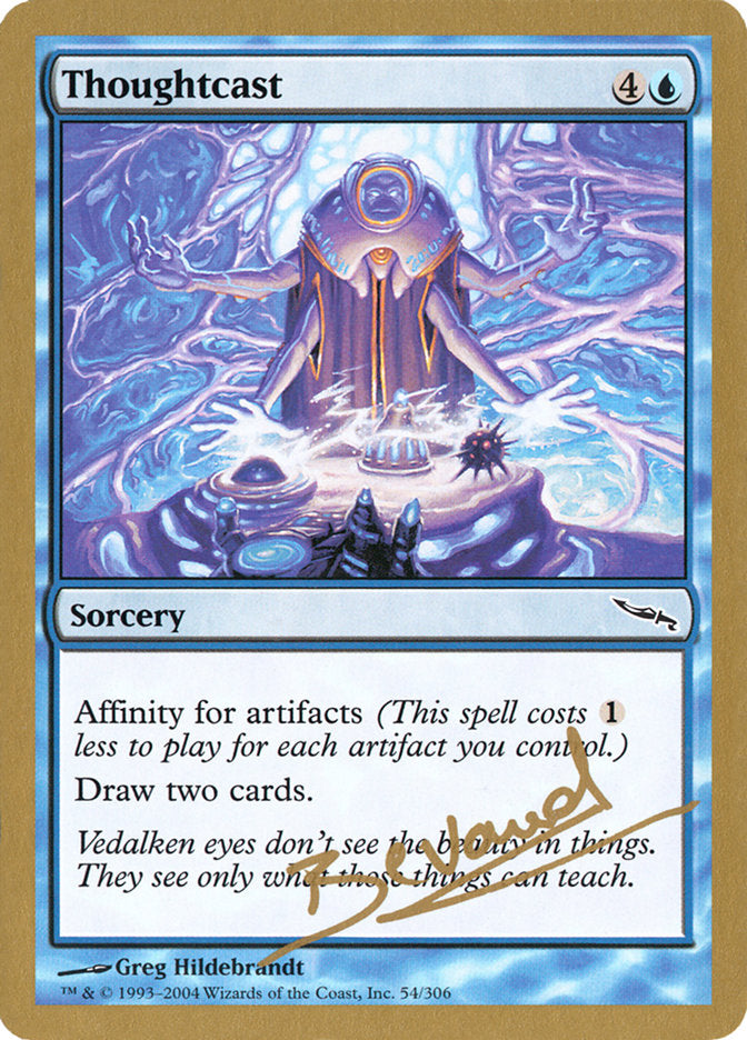 Thoughtcast (Manuel Bevand) [World Championship Decks 2004] - Magic: The Gathering - Card Brawlers | Quebec | Canada |