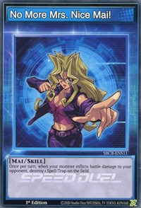 No More Mrs. Nice Mai! [SBCB-ENS11] Common - Yu-Gi-Oh! - Card Brawlers | Quebec | Canada |