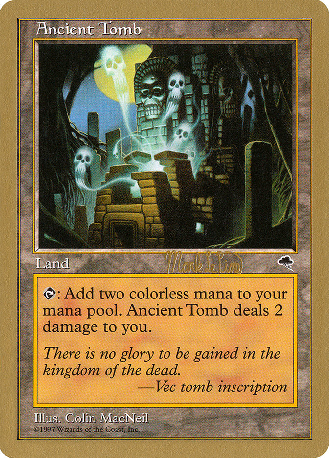 Ancient Tomb (Mark Le Pine) [World Championship Decks 1999] - Magic: The Gathering - Card Brawlers | Quebec | Canada |