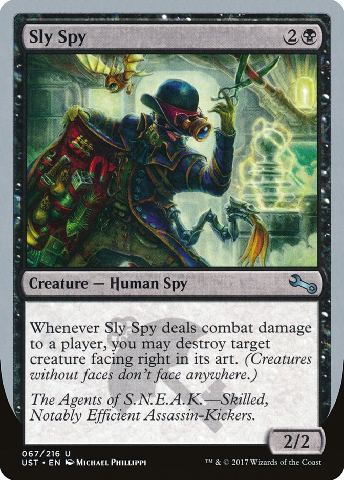 Sly Spy ("Skilled, Notably Efficient Assassin-Kickers") [Unstable] - Magic: The Gathering - Card Brawlers | Quebec | Canada |