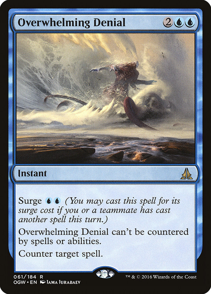 Overwhelming Denial [Oath of the Gatewatch] - Magic: The Gathering - Card Brawlers | Quebec | Canada |