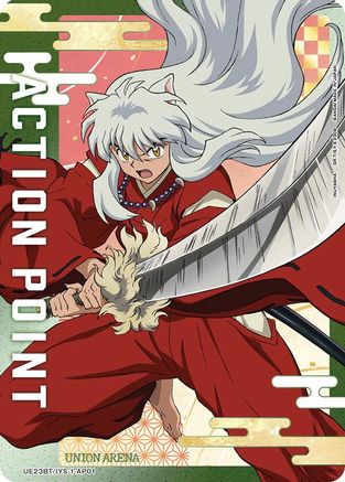 Action Point Card (AP01) (UE23BT/IYS-1-AP01) - UE23BT Inuyasha - Card Brawlers