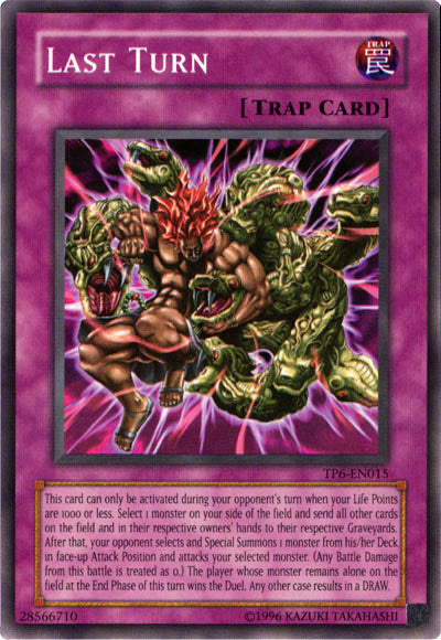 Last Turn [TP6-EN015] Common - Yu-Gi-Oh! - Card Brawlers | Quebec | Canada |