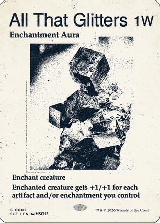 All That Glitters (0001) (SLZ-001) - Secret Lair x MSCHF: The Zeta Set - Card Brawlers