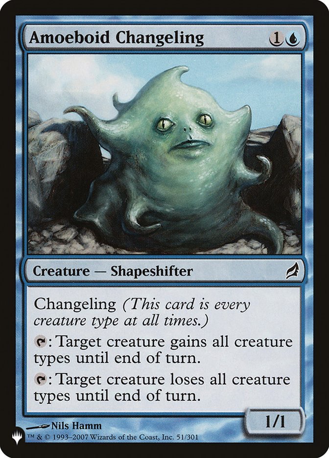 Amoeboid Changeling [The List] - Card Brawlers