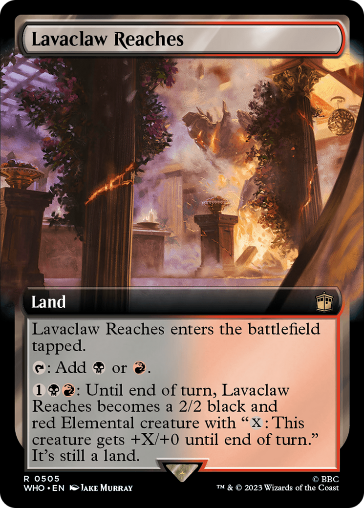 Lavaclaw Reaches (Extended Art) [Doctor Who] - Magic: The Gathering - Card Brawlers | Quebec | Canada |
