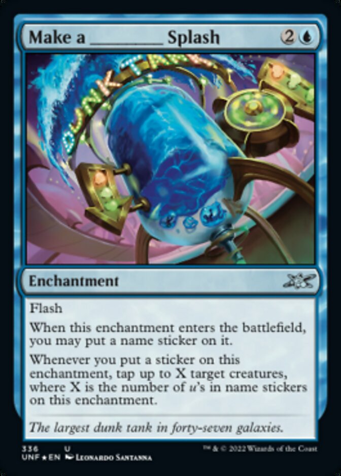 Make a _____ Splash (Galaxy Foil) [Unfinity] - Magic: The Gathering - Card Brawlers | Quebec | Canada |