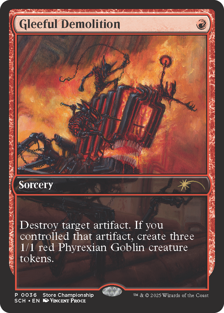 Gleeful Demolition [Store Championships 2025] - Magic: The Gathering - Card Brawlers | Quebec | Canada |