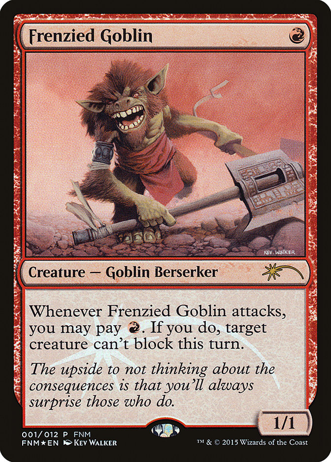 Frenzied Goblin [Friday Night Magic 2015] - Magic: The Gathering - Card Brawlers | Quebec | Canada |