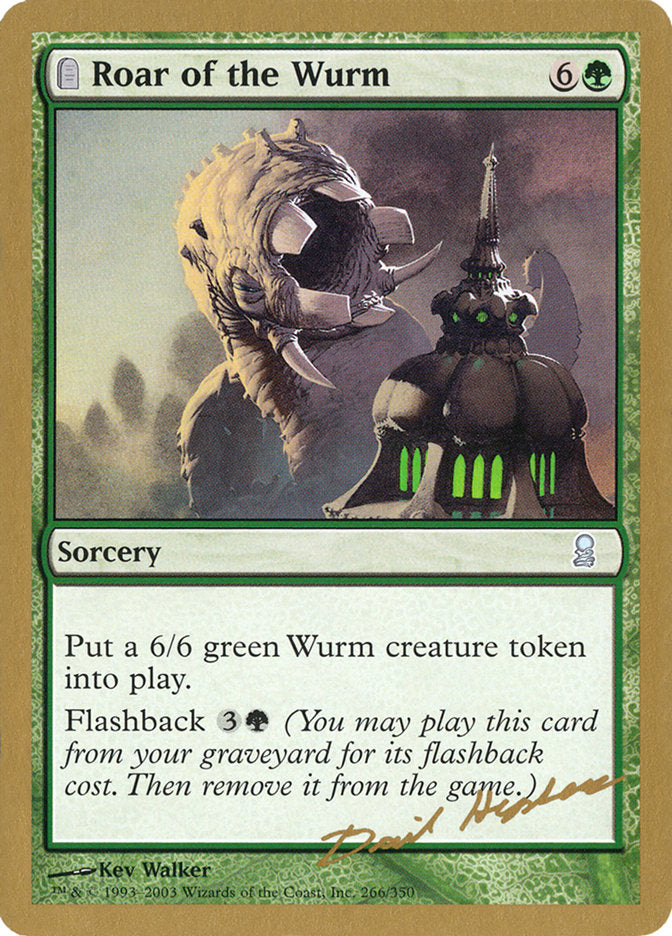 Roar of the Wurm (Dave Humpherys) [World Championship Decks 2003] - Magic: The Gathering - Card Brawlers | Quebec | Canada |