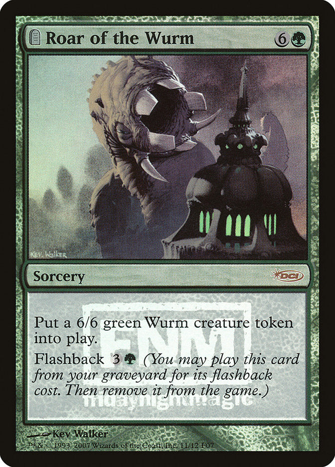 Roar of the Wurm [Friday Night Magic 2007] - Magic: The Gathering - Card Brawlers | Quebec | Canada |