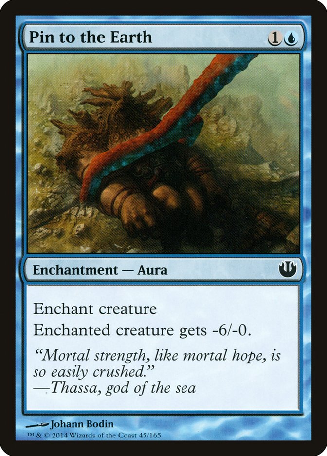 Pin to the Earth [Journey into Nyx] - Magic: The Gathering - Card Brawlers | Quebec | Canada |