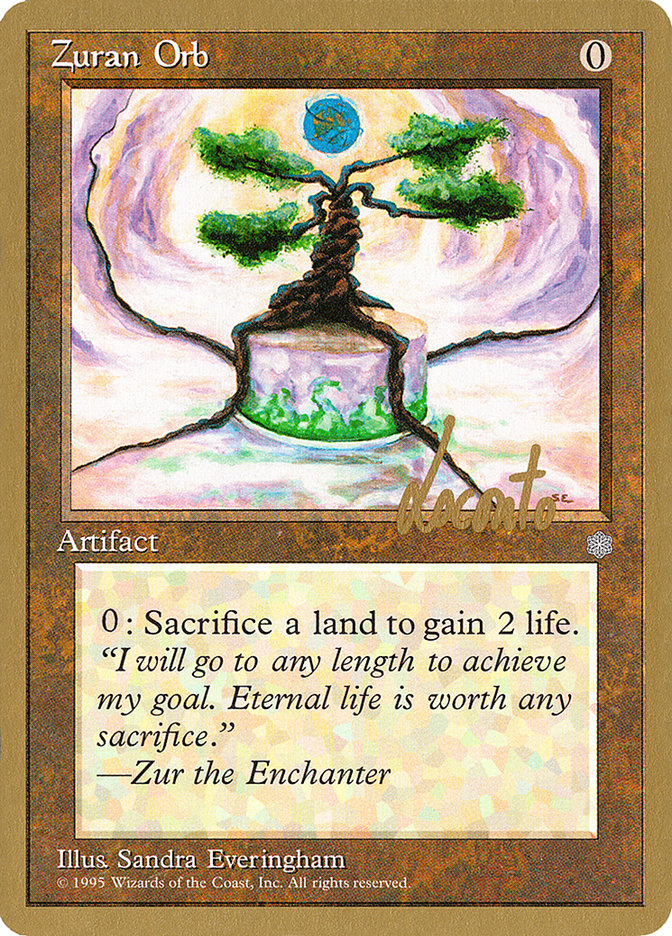 Zuran Orb (Michael Loconto) [Pro Tour Collector Set] - Magic: The Gathering - Card Brawlers | Quebec | Canada |