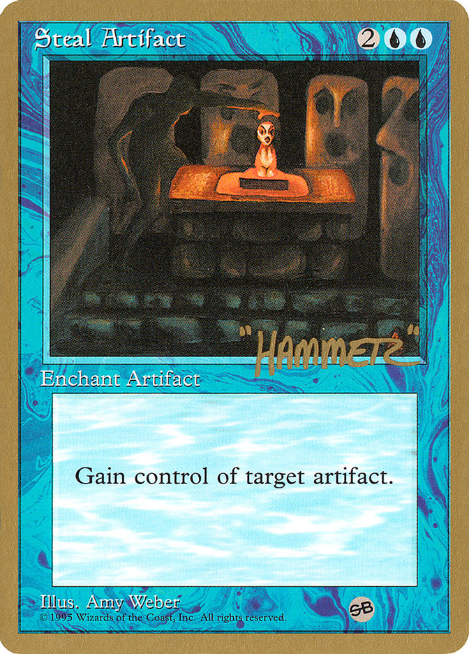 Steal Artifact (Shawn "Hammer" Regnier) (SB) [Pro Tour Collector Set] - Magic: The Gathering - Card Brawlers | Quebec | Canada |