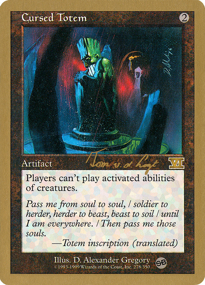 Cursed Totem (Tom van de Logt) (SB) [World Championship Decks 2000] - Magic: The Gathering - Card Brawlers | Quebec | Canada |