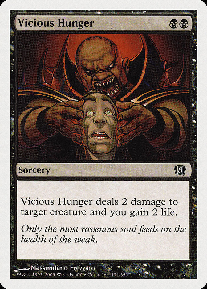 Vicious Hunger [Eighth Edition] - Magic: The Gathering - Card Brawlers | Quebec | Canada |