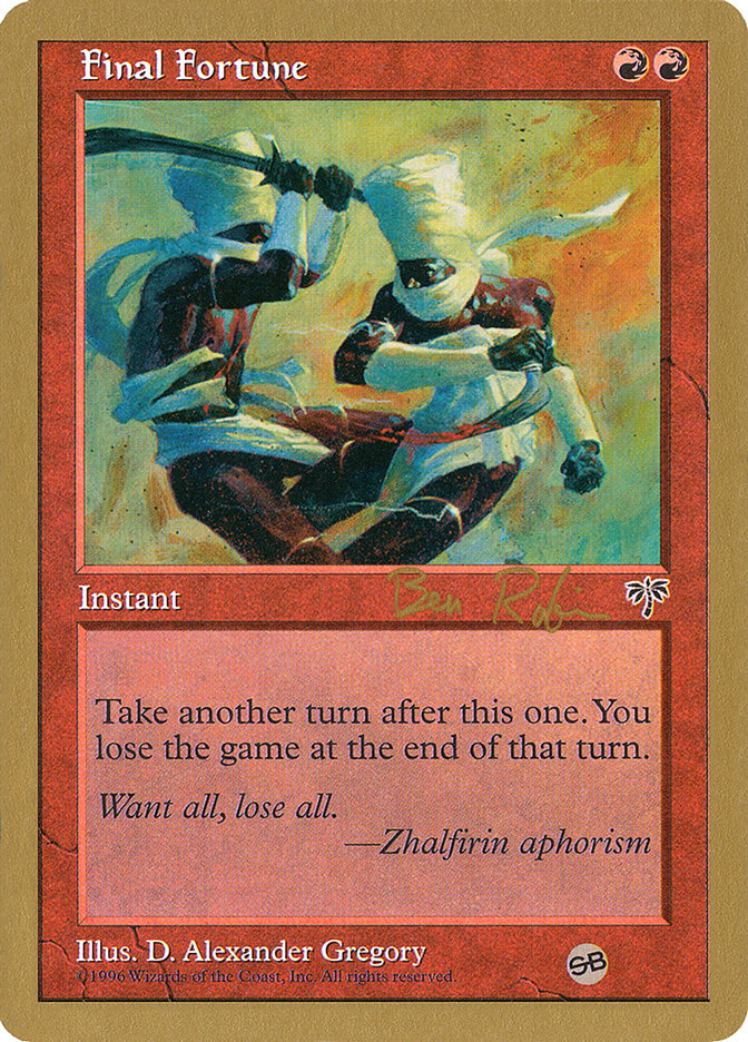 Final Fortune (Ben Rubin) (SB) [World Championship Decks 1998] - Magic: The Gathering - Card Brawlers | Quebec | Canada |