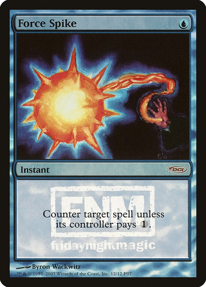 Force Spike [Friday Night Magic 2007] - Magic: The Gathering - Card Brawlers | Quebec | Canada |