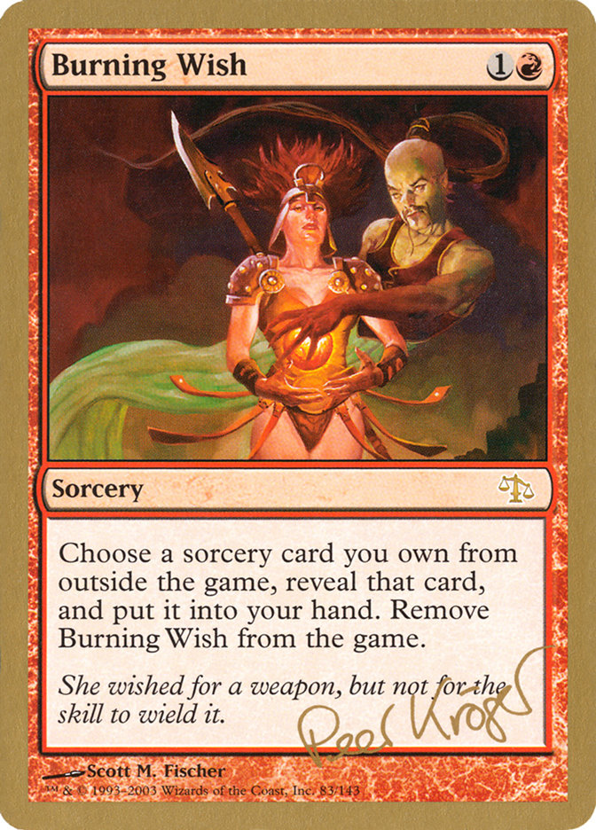Burning Wish (Peer Kroger) [World Championship Decks 2003] - Magic: The Gathering - Card Brawlers | Quebec | Canada |