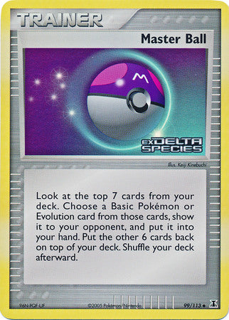 Master Ball (99/113) (Stamped) [EX: Delta Species] - Pokémon - Card Brawlers | Quebec | Canada |