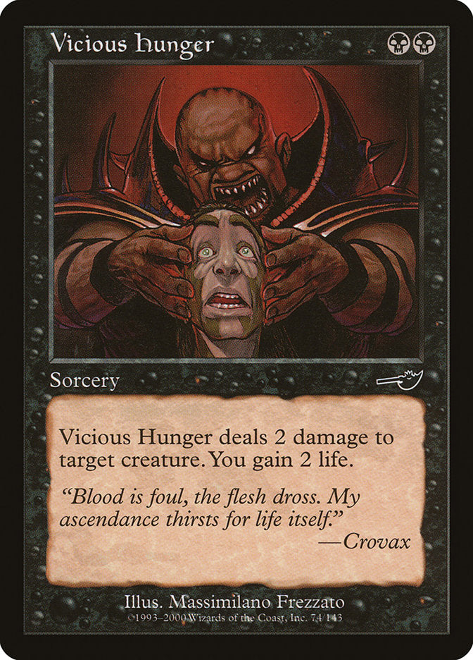 Vicious Hunger [Nemesis] - Magic: The Gathering - Card Brawlers | Quebec | Canada |